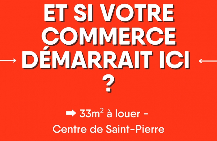 Location Local commercial 33m&sup2; Saint-Pierre